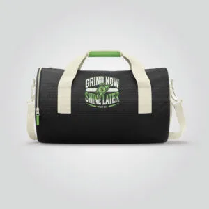 Grind Now Shine Later Sports Bag